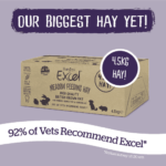 Our biggest hay yet! 4.5kg Hay. 92% of vets recommend Excel